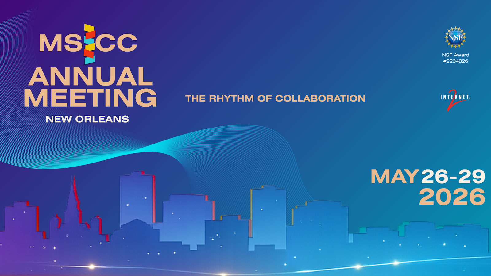 2026 MS-CC Annual Meeting in New Orleans. The rhythm of collaboration. May 26-29, 2026.