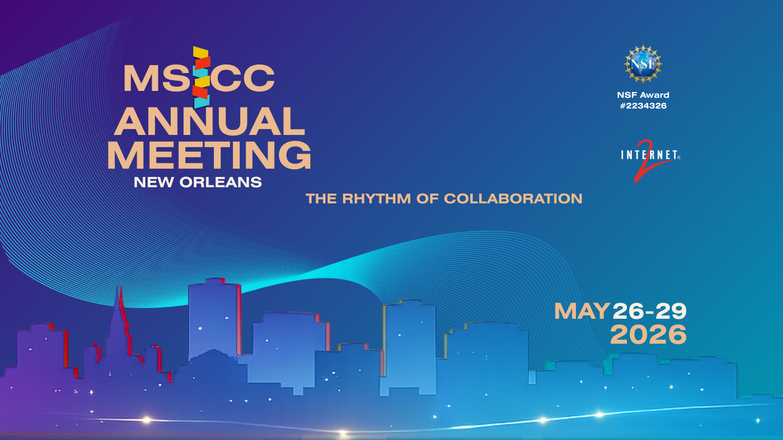 2026 MS-CC Annual Meeting in New Orleans. The rhythm of collaboration. May 26-29, 2026.