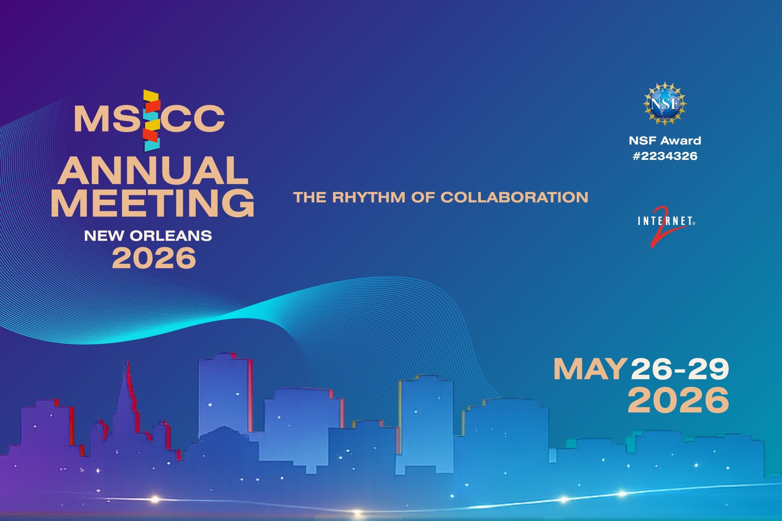 2026 MS-CC Annual Meeting in New Orleans. The rhythm of collaboration. May 26-29, 2026.